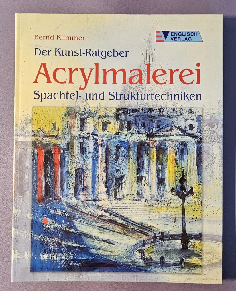 Acrylmalerei Spachtel und Strukturtechniken