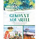 [P0002073] BUCH Gekonnt Aquarell - Aber richtig!