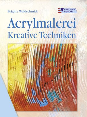 Buch Acrylmalerei Kreative Techniken